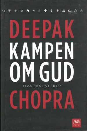 bokforside Kampen Om Gud, Deepak Chopra