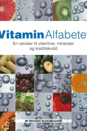 bokforside ,Vitamin Alfabetet En Veiviser Til Vitaminer, Mineraler Og Kosttilskudd
