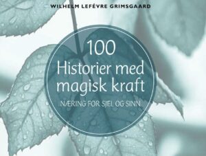 bokforside 100 Historier Med Magisk Kraft