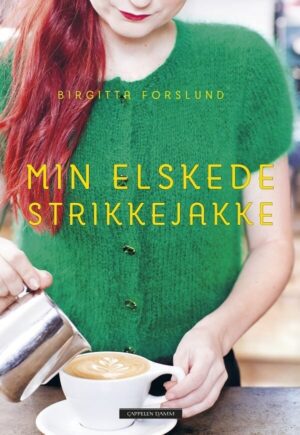 bokforside Min Elskede Strikkejakke, Birgitta Forslund