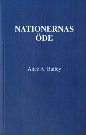 bokforside Nationernas öde Alice A. Bailey