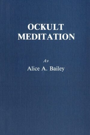 bokforside Ockult Meditation (2u) Alice A. Bailey