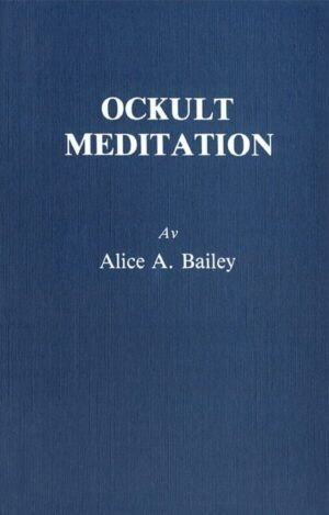 bokforside Ockult Meditation (2u) Alice A. Bailey