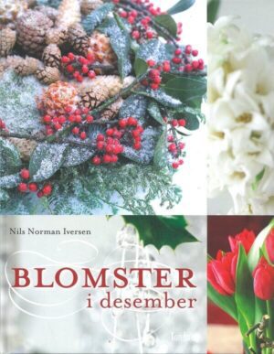 bokforside Blomster I Desember, Nils Norman Iversen