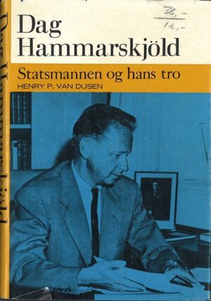 bokomslag Da Hammarskjoeld, Statsmannen Og Hans Tro