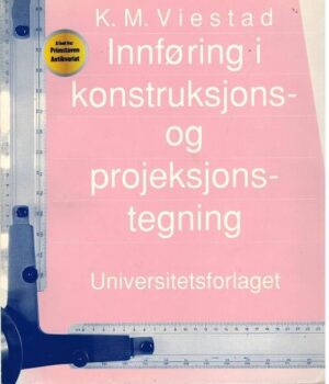 bokforside Innføring Konstruksjons Og Projeksjons Tegning, K.M. Viestad