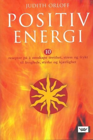 bokforside Positiv Energi, 10 Resepter, Judith Orloff