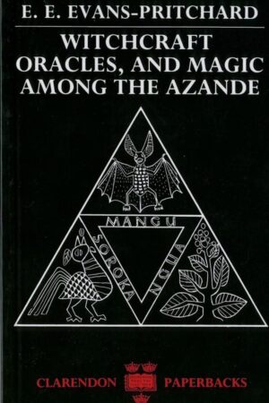bokforside Witchcraft Oracles, And Magic Among The Azande
