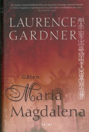 bokforside Gåten Maria Magdalena, Laurence Gardner