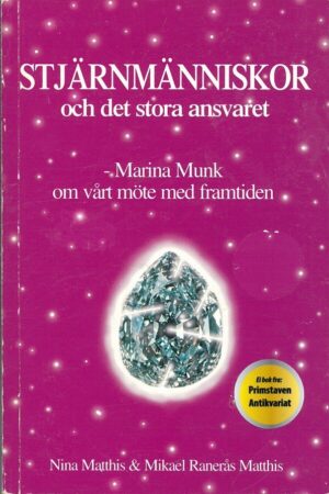bokforside Stjärnmänniskor Och Det Stora Ansvaret, Marina Munk
