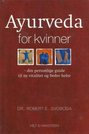bokforside Ayurveda For Kvinner, Robert Svoboda
