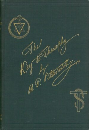 The Key To Theosopht, H.p. Blavatsky