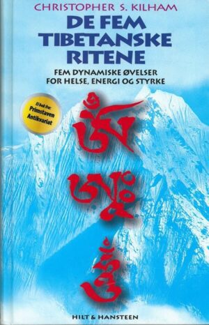 bokforside De Fem Tibetanske Riter, Christopher K. Kilham