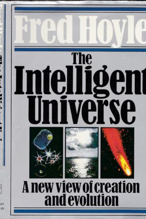 bokforside The Intelligente Universe, Fred Hoyle