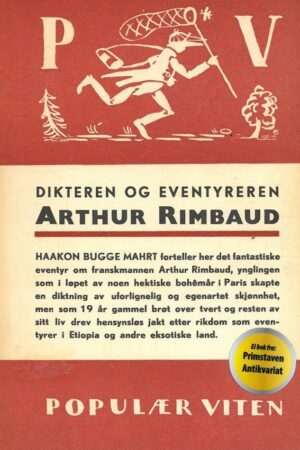 bokforside Dikteren Og Eventyreren, Arthur Rimbaud