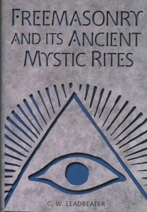 bokforside Freemasonry And Its Ancient Mystic Rites