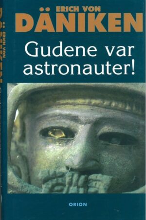 bikforside Gudene Var Astronauter, Erich Von Daniken