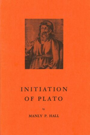 bokforside The Initation Of Plato, Manly P Hall