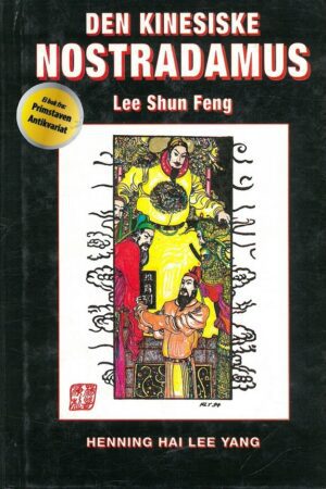 Den Kinesiske Nostradamus, Lee Shun Feng