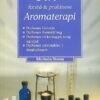 bokforsideLær at forstå & praktisere Aromaterapi