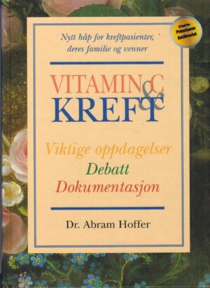 bokforside Vitamin C Og Kreft Abraham Hoffer