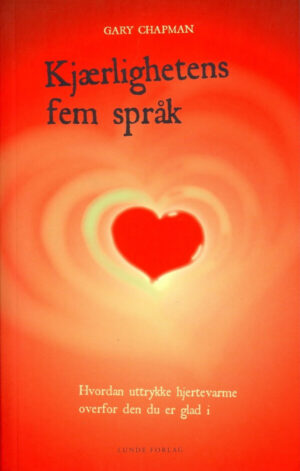 bokforside Kjærlighetens Fem Språk, Gary Chapman