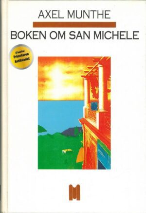 bokforside Boken Om San Michele, Axel Munthe