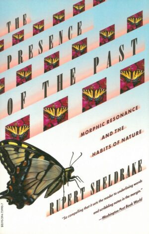 bokforside The Presence Of The Past, Rupert Sheldrake