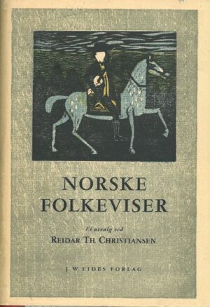 bokforside Norske Folkeviser I Autvalg Ved Reidar Th. Thommessen