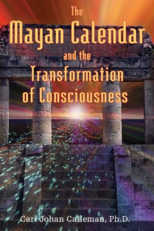 bokforsie The Mayan Calendar, And The Transformation Of Conciousness