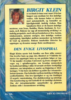 bokomtale Birgit Klein, Den Evige Livsspiral