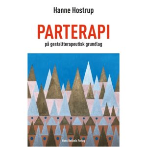 bokforside Parterapi, På Gestaltterapeutisk Grundlag, Hanne Holstrup