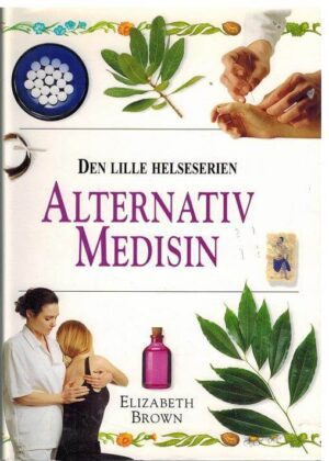 Bokforside Alternativ Medisin, Den Lille Helseeserien