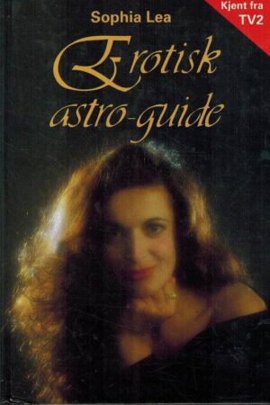 bokforside Erotisk Astroguide, Sophia Lea