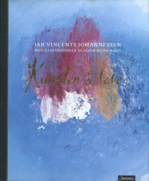 bokforside Kunsten Aa Leve, Vincent Johannessen Jakob Weidemann