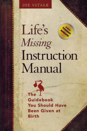 bokforside Lifes Missing Instruction Manual, Joe Vitale