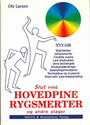 bokforside Slut Med Hovedpine Og Rygsmærter, Ole Larsen