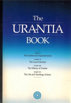 bokforside The Urantia Book, The Centraol And Supeuniverses