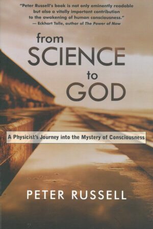 bokforside From Science To God, Peter Russell (1)