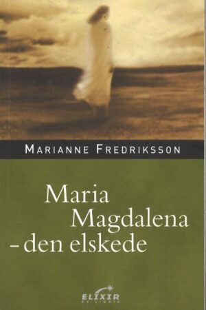 bokforside,Maria Magdalena-den elskede, Marianne Fredriksson