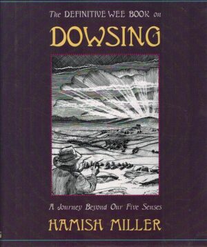bokforside Dowsing, Hamish Miller,