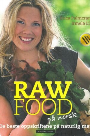 bokforside Raw Food På Norsk Erica Palmcrantz
