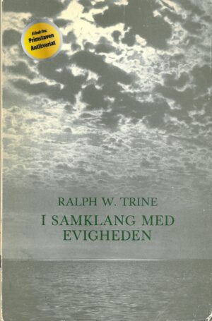 bokforside I Samklang Med Evigheten, Ralph W. Trine