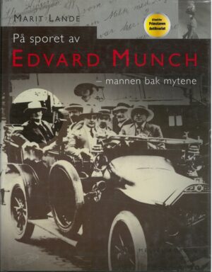bokforside På Sporet Av Edvard Munch Mannen Bak Mytene