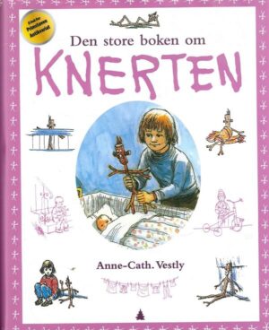 bokforside Anne Cath Vestly Den Store Boken Om Knerten