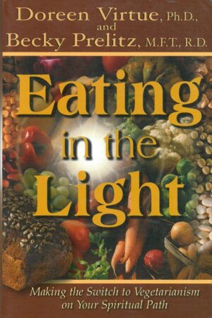 bokforside Eating In The Light, Doreen Virtue