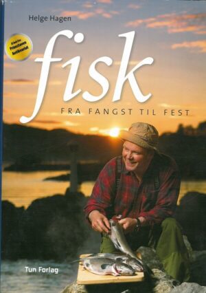 bokforside Fisk Fra Fangst Til Fest, Helge Hagen