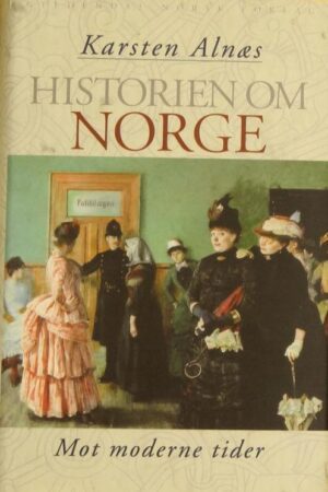 bokforside Historien Om Norge Bind 3 Mot Moderne Tider