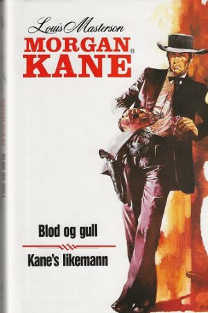 bokforside Morgan Kane, Blod Og Gull Og Kanes Likemann, Bok 24