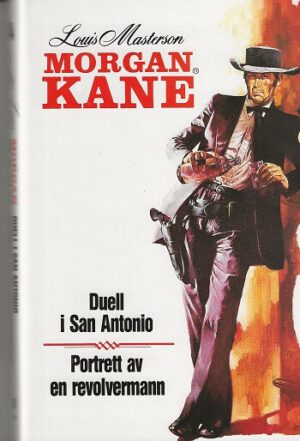 bokforside Morgan Kane, Duell I San Antonio, Og Portrett Av En Revolvermann, Bok 34